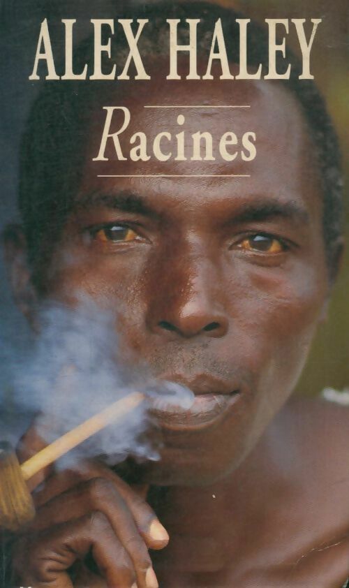 Racines - Alex Haley - Livre