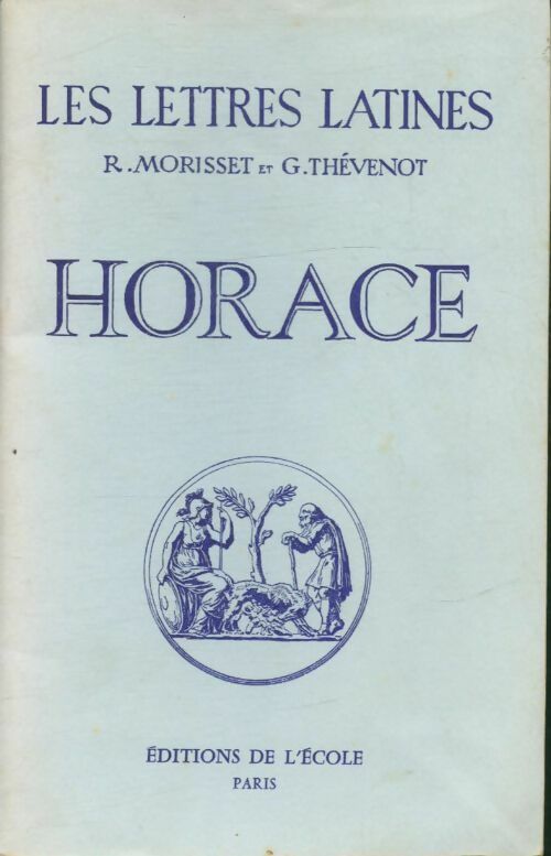 Livrenpoche : Horace - R. Morisset - Livre