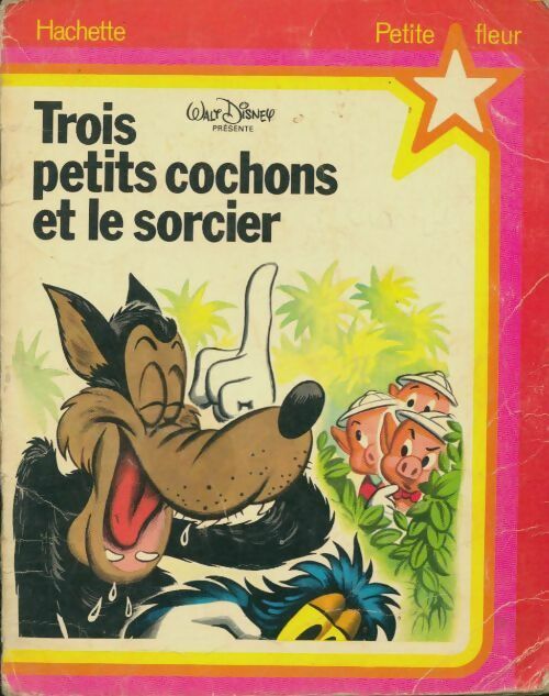 Livrenpoche : Trois petits cochons et le sorcier - Walt Disney - Livre