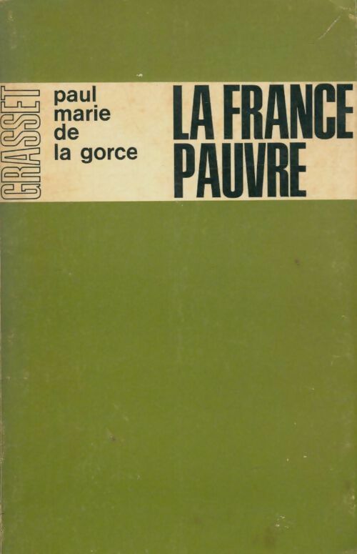 Livrenpoche : La France pauvre - Paul-Marie De la Gorce - Livre