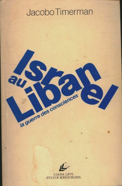 Livrenpoche : Israël au Liban. La guerre des consciences - Jacobo Timerman - Livre