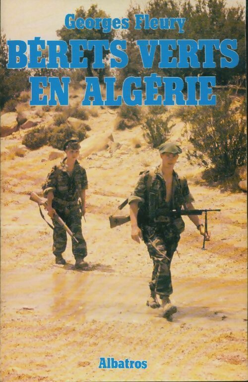 Livrenpoche : Bérets verts en Algérie - Georges Fleury - Livre