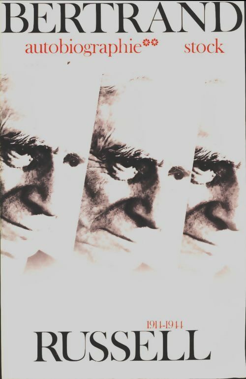 Livrenpoche : Autobiographie Tome II : 1914-1944 - Bertrand Russell - Livre