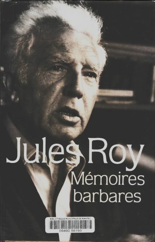 Livrenpoche : Mémoires barbares - Jules Roy - Livre