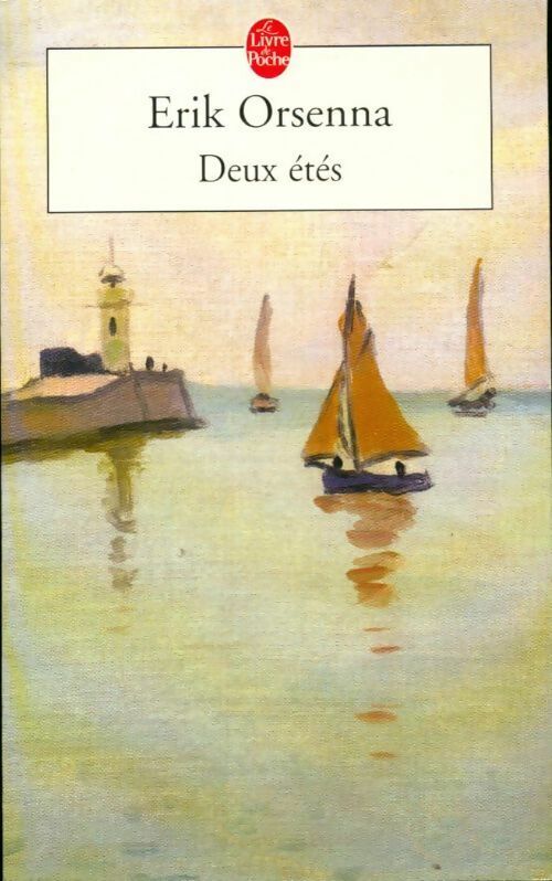 Livrenpoche : Deux étés - Erik Orsenna - Livre
