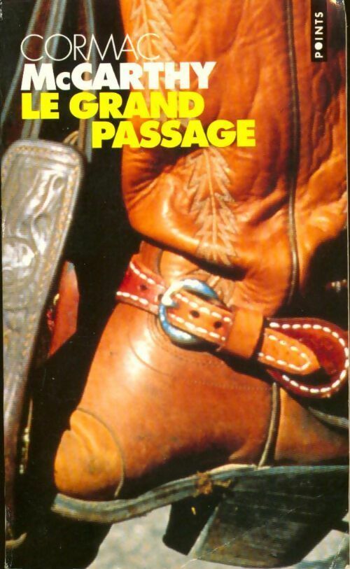 Livrenpoche : Trilogie des confins Tome II : Le grand passage - Cormac McCarthy - Livre