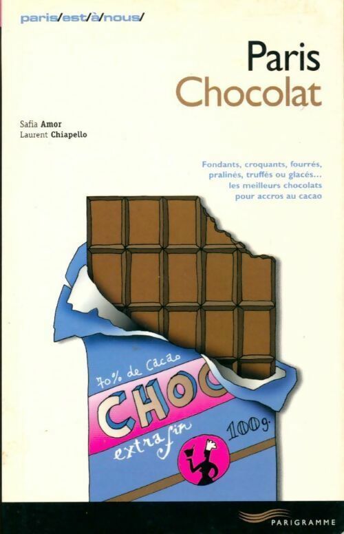 Livrenpoche : Paris chocolat - Safia Amor - Livre