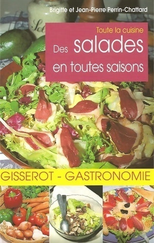 Livrenpoche : Des salades en toutes saisons - Brigitte Perrin-Chattard - Livre