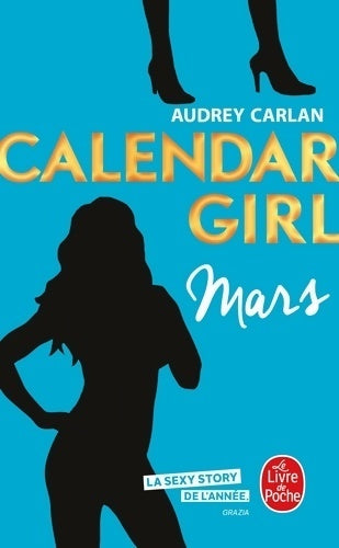 Livrenpoche : Calendar girl : mars - Carlan Audrey - Livre