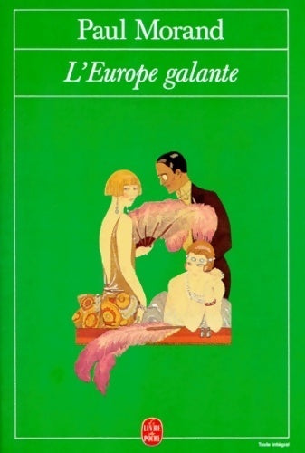 Livrenpoche : L'Europe galante - Paul Morand - Livre