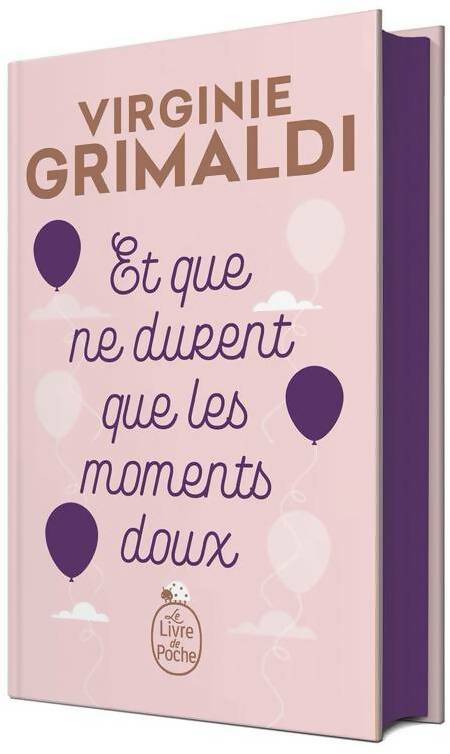 Et que ne durent que les moments doux - Virginie Grimaldi - Livre