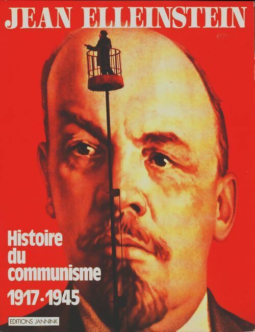 Livrenpoche : Histoire du communisme : 1917-1945 - Jean Elleinstein - Livre