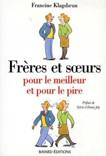 Livrenpoche : Frères et soeurs. Pour le meilleur et pour le pire - Francine Klagsbrun - Livre