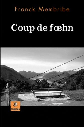 Livrenpoche : Coup de foehn - Franck Membride - Livre