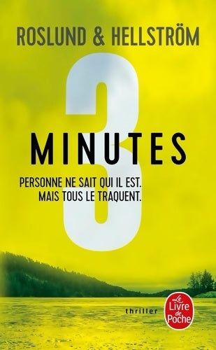 Livrenpoche : 3 Minutes. Personne ne sait qui il est mais tous le traquent - Anders Roslund - Livre