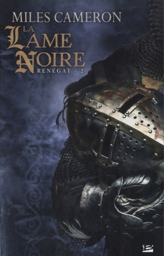 Livrenpoche : Renégat t2 la lame noire : Renégat - Cameron-miles - Livre