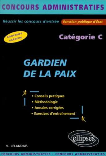 Livrenpoche : Gardien de la paix - Vincent Lelandais - Livre