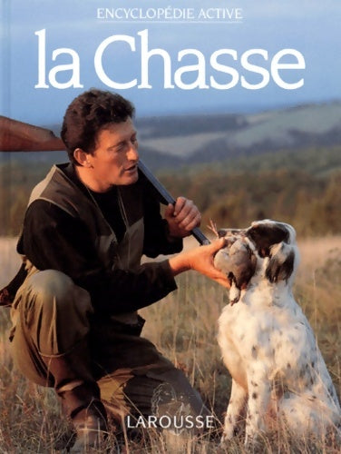 Livrenpoche : La chasse - Jean-Pierre Villenave - Livre