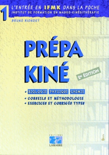 Livrenpoche : Prepa kine. 2ème édition - Bruno Riondet - Livre