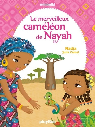 Livrenpoche : Minimiki - le merveilleux caméléon de nayah - Nadja - Livre
