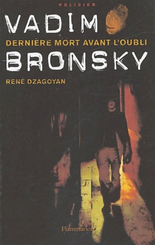 Livrenpoche : Vadim Bronsky : Dernière mort avant l'oubli - René Dzagoyan - Livre