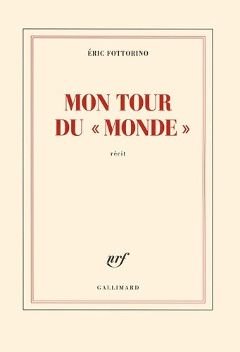 Livrenpoche : Mon tour du monde - Eric Fottorino - Livre