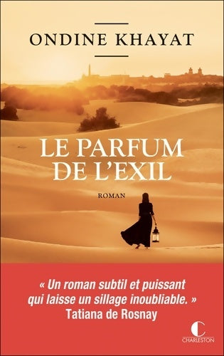 Livrenpoche : Le parfum de l'exil - Ondine Khayat - Livre