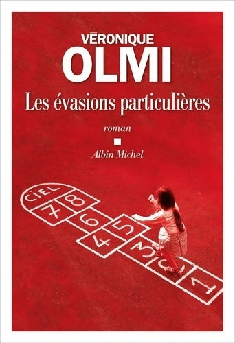 Livrenpoche : Les évasions particulières - Véronique Olmi - Livre