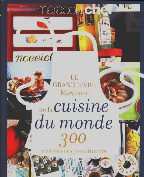 Le grand livre Marabout de la cuisine monde - Collectif - Livre