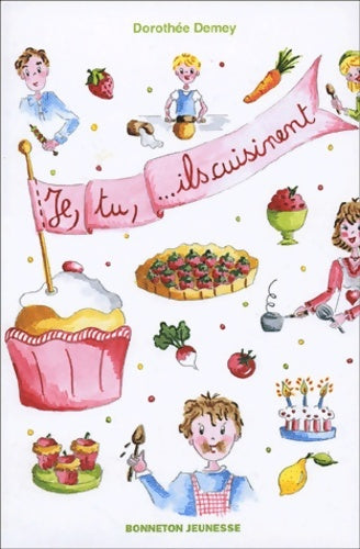 Livrenpoche : Je tu ... Ils cuisinent - Dorothée Demey - Livre
