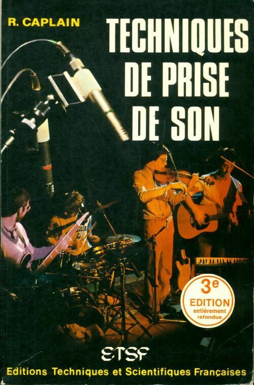 Livrenpoche : Techniques de prise de son - Caplain - Livre