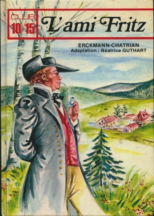 Livrenpoche : L'ami Fritz - Erckmann-Chatrian - Livre
