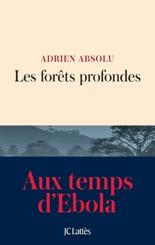 Livrenpoche : Les forêts profondes - Adrien Absolu - Livre