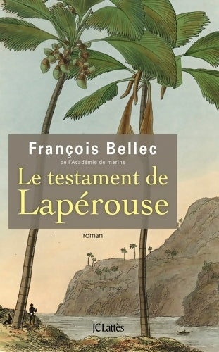 Livrenpoche : Le testament de Lapérouse - Bellec François - Livre