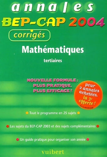 Livrenpoche : Mathématiques bep-cap tertiaires : Annales 2004 corrigés - Alain Redding - Livre