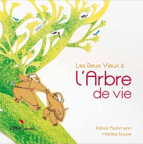 Livrenpoche : Les deux vieux et l'arbre de vie - Patrick Fischmann - Livre