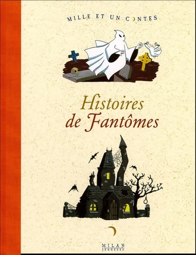 Livrenpoche : Histoires de fantômes - Antoine Guilloppe - Livre