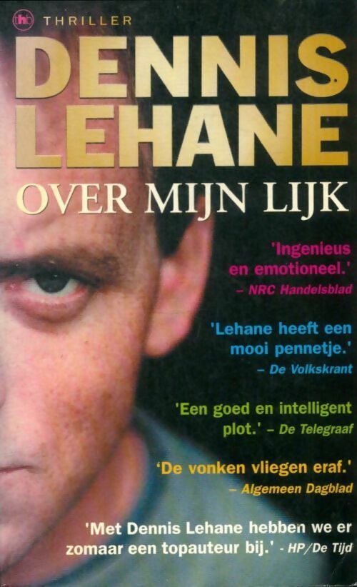 Livrenpoche : Over mijn lijk - Dennis Lehane - Livre