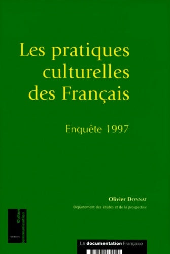 Livrenpoche : Les pratiques culturelles des français. : Enquête 1997 - Ministère De La Culture - Livre