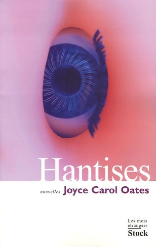 Livrenpoche : Hantises - Joyce Carol Oates - Livre