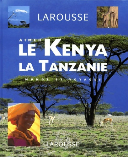 Livrenpoche : Le Kenya et la Tanzanie - Sylvie Ferrand-Mignon - Livre