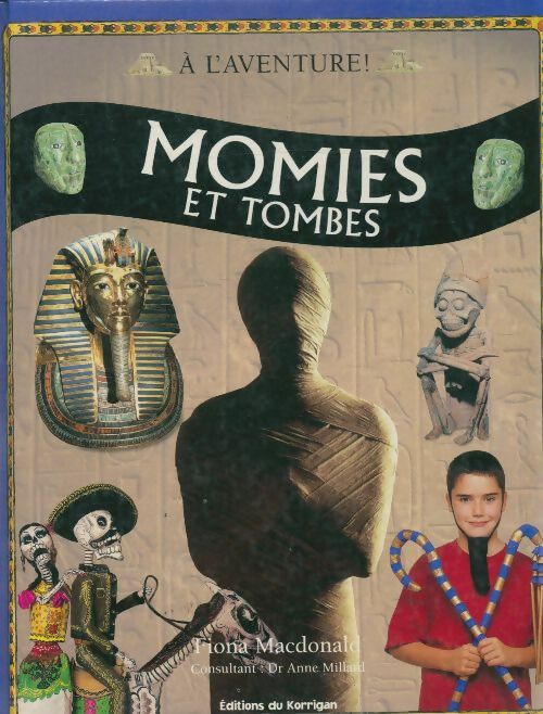 Livrenpoche : Momies et tombes - Fiona MacDonald - Livre
