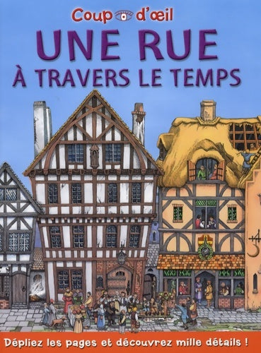 Livrenpoche : Une rue à travers le temps - Nicholas Harris - Livre