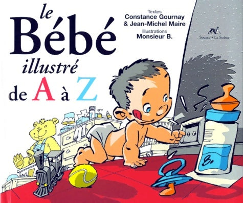 Livrenpoche : Le bébé illustré de A à Z - Monsieur B. - Livre