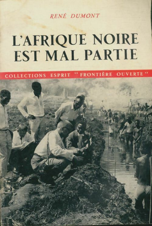 Livrenpoche : L'Afrique noire est mal partie - René Dumont - Livre