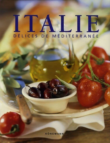 Livrenpoche : Italie. Délices de méditerranée - Fabien Bellahsen - Livre
