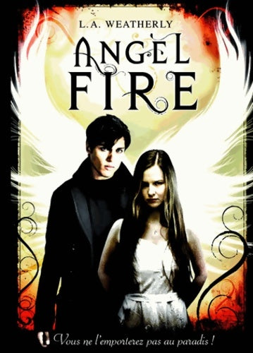 Angel fire - L.A. Weatherly - Livre