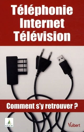 Livrenpoche : Téléphonie, internet, télévision. Comment s'y retrouver ? - Laurence De Percin - Livre