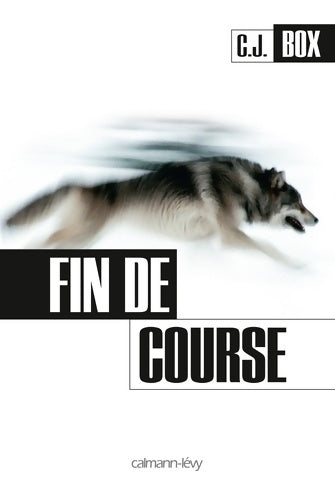 Livrenpoche : Fin de course - C.J. Box - Livre