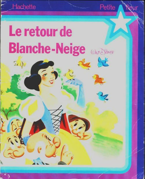 Livrenpoche : Le retour de Blanche-Neige - Disney - Livre